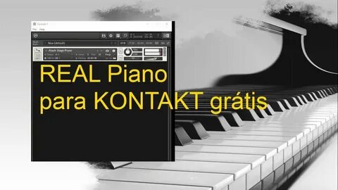 REAL Piano para KONTAKT grátis - YouTube