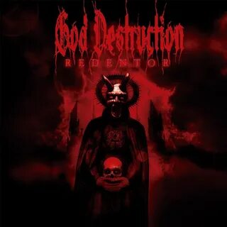 God Destruction альбом Redentor слушать онлайн бесплатно на 