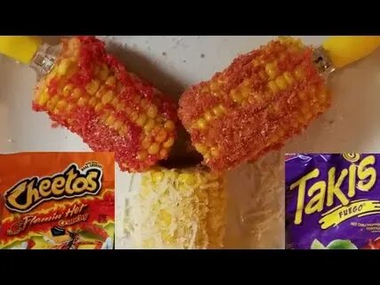 HOW TO MAKE FLAMING HOT CHEETOS and TAKIS CORN ON THE COB. -