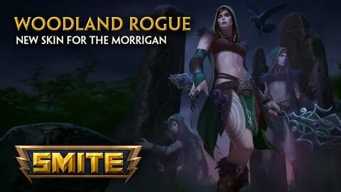 SMITE - New Skin for The Morrigan - Woodland Rogue - YouTube