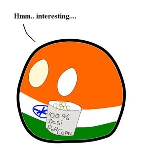 Hmm Interesting De Si CopN Indiaball Meme on awwmemes.com