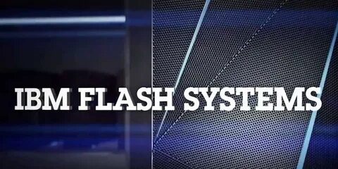 Η IBM εξελίσσει τα συστήματα Flash - techpress.gr