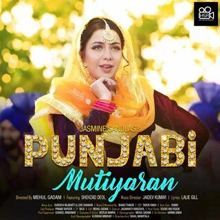 Punjabi Mutiyaran Jasmine Sandlas, Shehzad Deol слушать онла