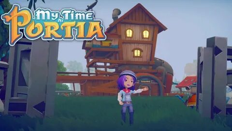 House Upgrade!! - My Time at Portia (Alpha 6.0) - Part 167 -