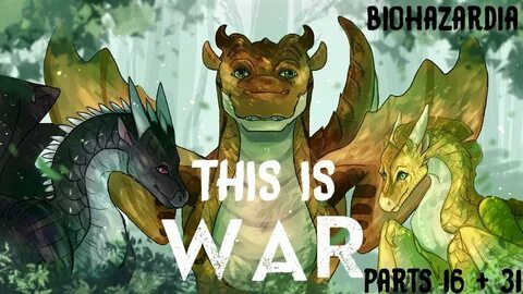 This is War - Wings of Fire MAP - Part 16 and 31 - YouTube