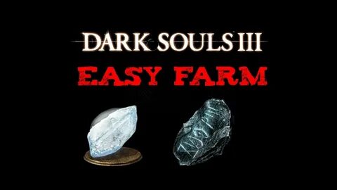 Dark Souls 3 Titanite Scale Farm Easy Way Easy Twinkling Tit