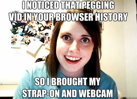 I noticed that pegging vid in your browser history so i brou