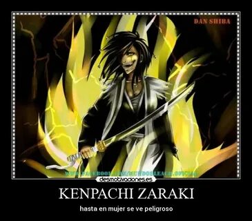 KENPACHI ZARAKI Desmotivaciones