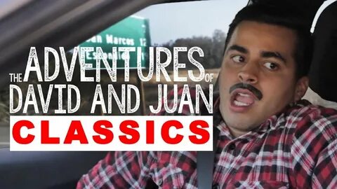 Classic: "The Adventures of David and Juan" All parts David 