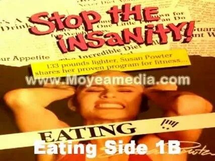 Susan Powter Stop the Insanity Programme Eating side 1B - Yo