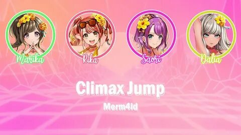 Climax Jump D4DJ Cover Merm4id KAN/ROM/ENG Color Coded Lyric