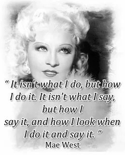 mae west quotes and pictures via look glam Mae west quotes, 