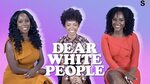 The Ladies Of 'Dear White People' Talk Owning The Room, Mery