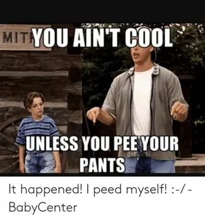 YOU AİN'T COOL MITYO UNLESS YOU PEE YOUR PANTS It Happened! 