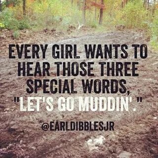 Mud Riding Quotes. QuotesGram