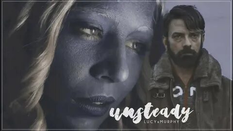 lucy & murphy // unsteady z nation - YouTube
