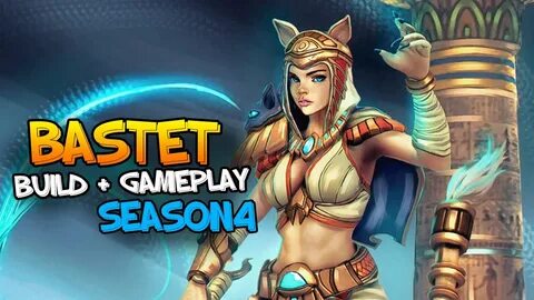 SMITE SEASON 4 : BASTET Build + Gameplay! - YouTube