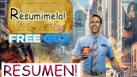 FREE GUY / un RESUMEN asi nomás solo aqui! en #RESUMIMELA! (