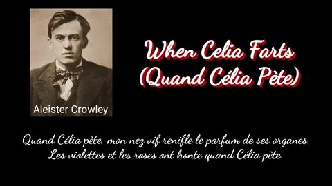 Aleister Crowley - When Celia Farts (Quand Célia Pète) - You