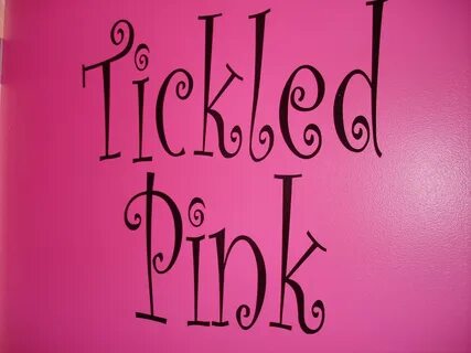 Tickled Pink Day.