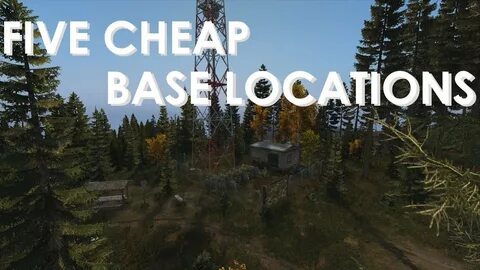 BEST CHEAP BASE LOCATIONS in Dayz SA BETA Episode 1 - YouTub