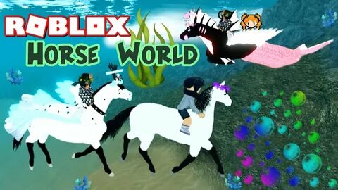 ROBLOX HORSE WORLD Giving my BABY a RIDE in the Most Dangero