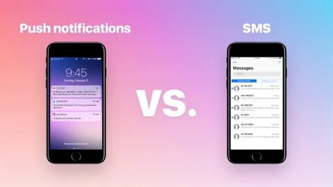 Push Notifications vs SMS Notifications: Which One is More E
