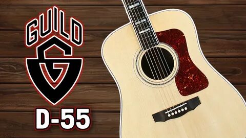 Guild D-55 Review & Demo - YouTube