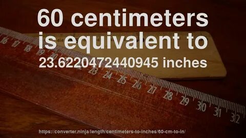 How Many Inches Is 60 Cm