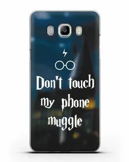 Чехол с надписью Don't touch my phone muggle для Samsung Gal