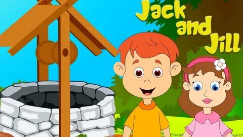 Jack And Jill Nursery Rhymes For Children Kindergarten Carto