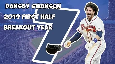 Dansby Swanson 2019 First Half Breakout - YouTube