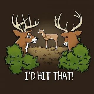 This Is Why Deer Hunting Quotes And Sayings Funny Is So Famo