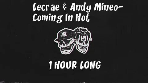Lecrae & Andy Mineo-Coming In Hot 1 HOUR LONG VERSION - YouT