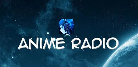 Anime Radio APK download for Android User One Studio