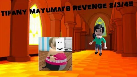 Tifany Mayumis Revenge 2 In Roblox - Ogmetro.com