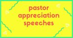 pastor appreciation welcome speech