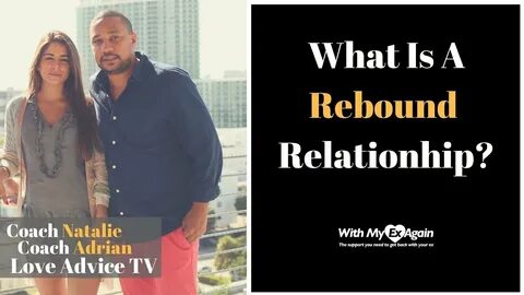 What Is A Rebound Relationship? - YouTube