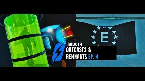 Fallout 4 - (QUEST MOD) Outcasts & Remnants EP. 4 - YouTube