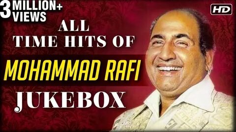 All Time Hits Of Mohammed Rafi Best Of Rafi Old Bollywood Hindi Songs...