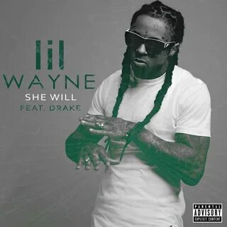 She Will - Lil Wayne ft. Drake