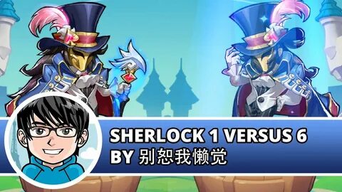 Idle Heroes - Broken Sherlock Bird Shows 1v6 By 别 恕 我 懒 觉 - 