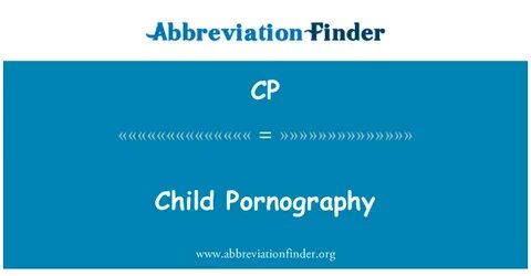 CP määritelmä: Lapsipornografian - Child Pornography