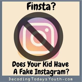 Finsta? A Fake Instagram - 2020 Parenting