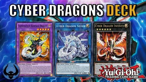 COMPETITIVE CYBER DRAGON DECK PROFILE - Yu-Gi-Oh! - July 202