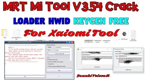 Download Mi Unlock Tool v3.54 Cracked with HWID Keygen Free For All By. 
