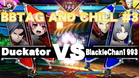 BBTAG AND CHILL #3 BlackieChan1993 (Akihiko/Yumi) vs Duckato