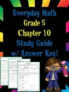 $1! Review for Grade 5, Everyday Math Chptr 10 with ANSWER K