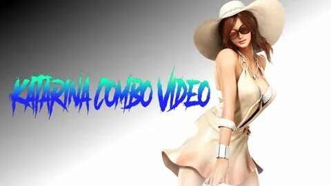 Tekken 7 - Katarina Combo Video - YouTube