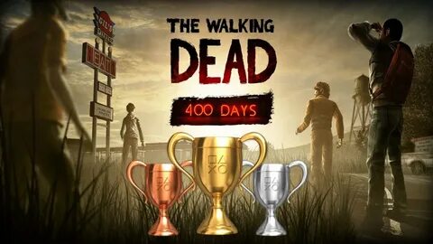 The Walking Dead: Season 1 DLC 400 Days All Trophies & Achie